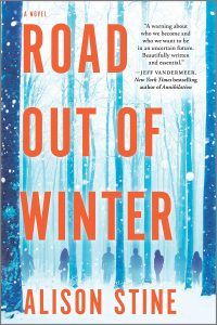 A book cover with white and blue shapes that appear to indicate human figures among trees in the snow. In bold orange lettering, the title, Road Out of Winter, and the author, Alison Stine.