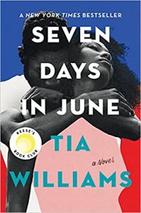 A book cover with a blue background and pink and red blobs over a black and white photo of a Black man and woman. He embraces her from behind, face turned down toward her shoulder, and her head leans back against him. The title is printed in white: Seven Days in June. The author, Tia Williams, is printed in teal.