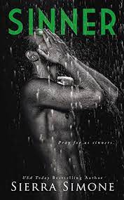 A book cover that shows a black and white photo of a man's naked torso in profile. He's covering his face with his hands while rain falls down on and around him. The title is Sinner. The author is Sierra Simone.